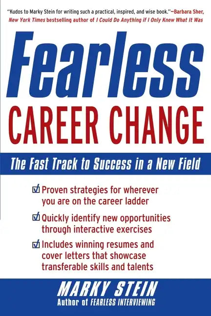 Fearless Career Change: The Fast Track to Success in a New Field - Paperback