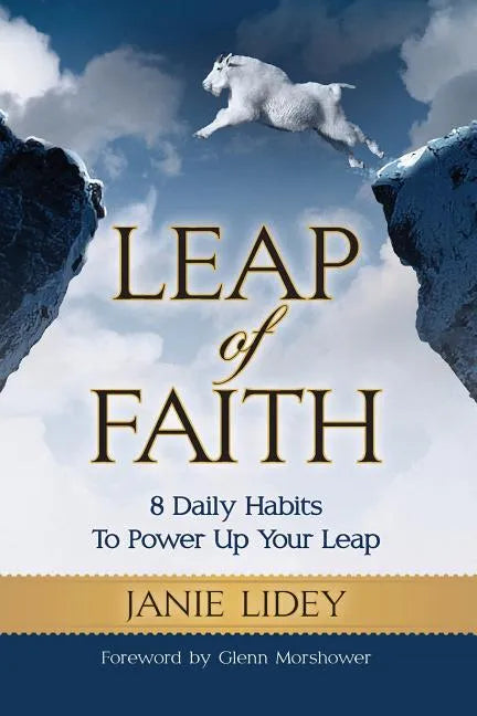 Leap of Faith: 8 Daily Habits To Power Up Your Leap - Paperback