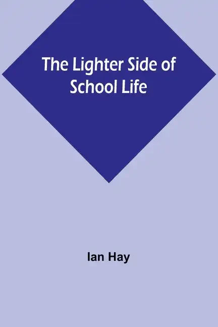 The Lighter Side of School Life - Paperback