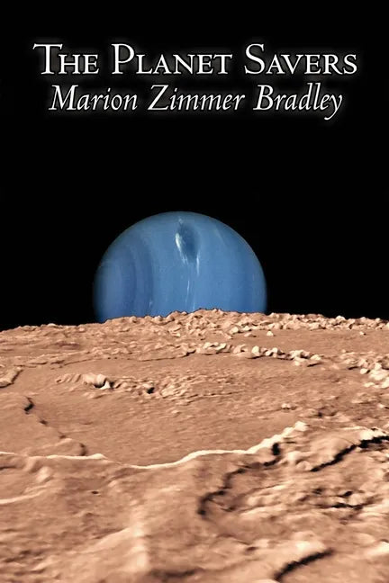 The Planet Savers by Marion Zimmer Bradley, Science Fiction, Adventure - Paperback