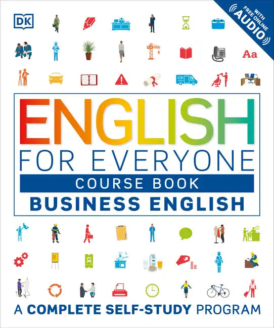 English for Everyone: Business English, Course Book: A Complete Self-Study Program - Paperback