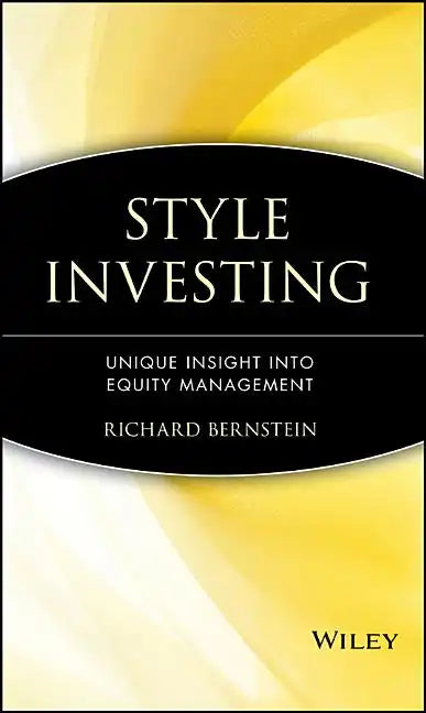 Style Investing: Unique Insight Into Equity Management - Hardcover