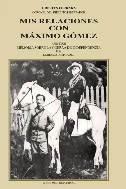 MIS Relaciones Con Máximo Gómez - Paperback