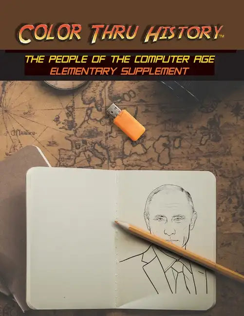 Color Thru History - The People of the Computer Age Elementary Supplement - Paperback