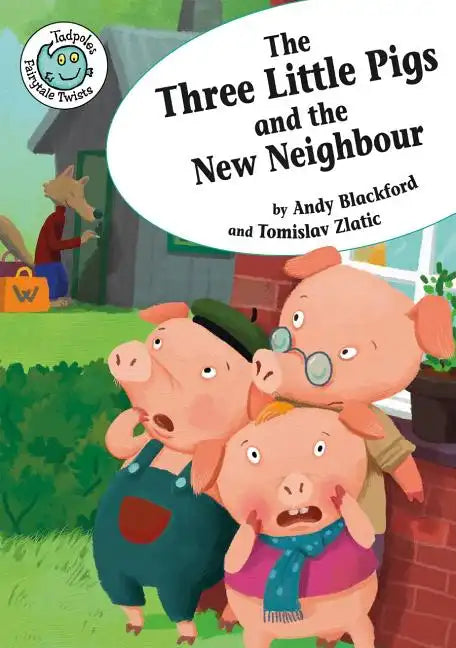 The Three Little Pigs and the New Neighbor - Paperback
