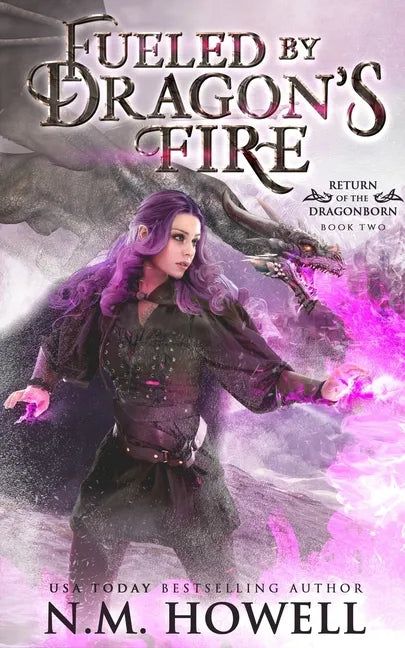 Fueled by Dragon's Fire - Paperback
