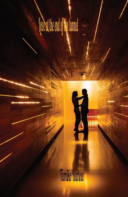 Love at the end of the tunnel - Paperback