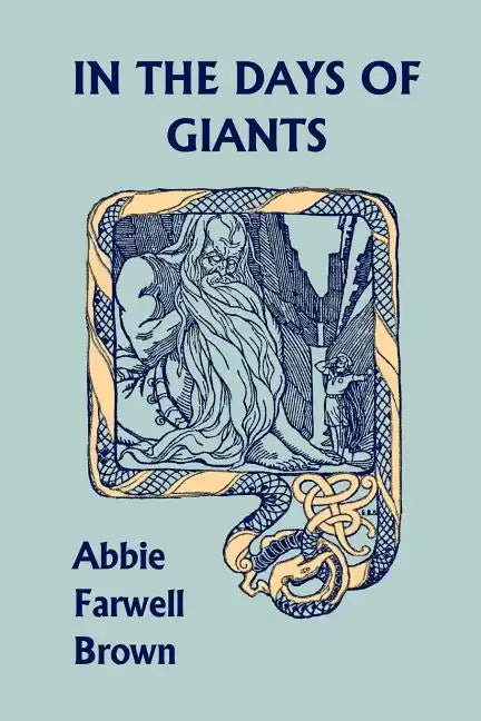 In the Days of Giants (Yesterday's Classics) - Paperback