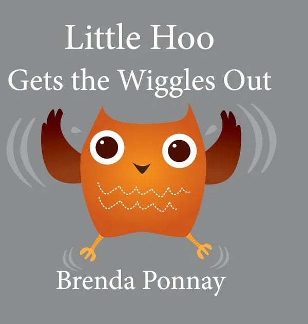 Little Hoo Gets the Wiggles Out - Hardcover
