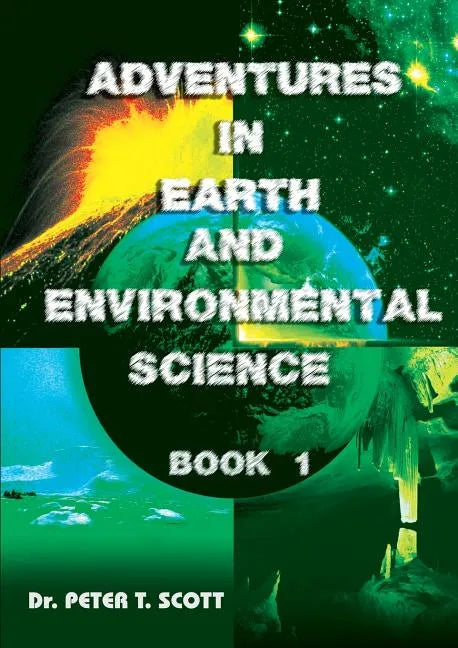 Adventures in Earth and Environmental Science Book 1 - Paperback
