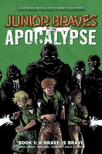 Junior Braves of the Apocalypse Vol. 1: A Brave Is Brave - Hardcover
