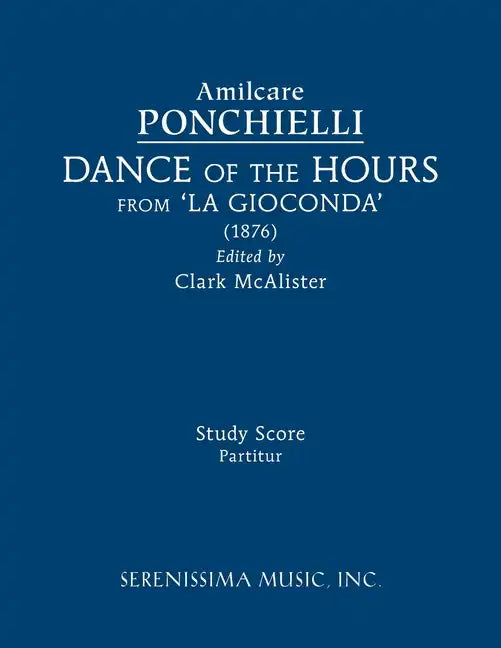 Dance of the Hours from 'La Gioconda': Study score - Paperback