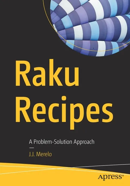 Raku Recipes: A Problem-Solution Approach - Paperback