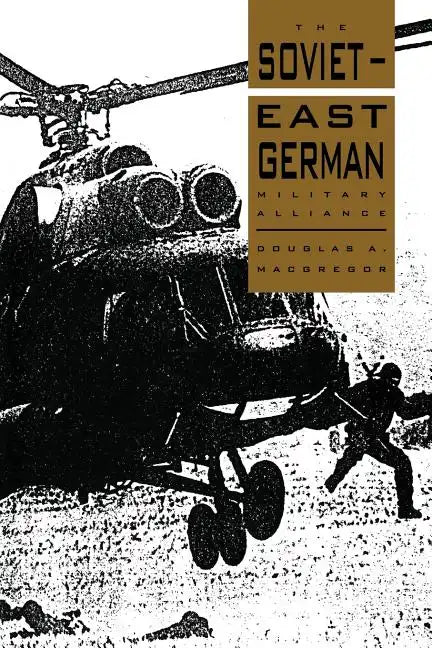 The Soviet-East German Military Alliance - Paperback