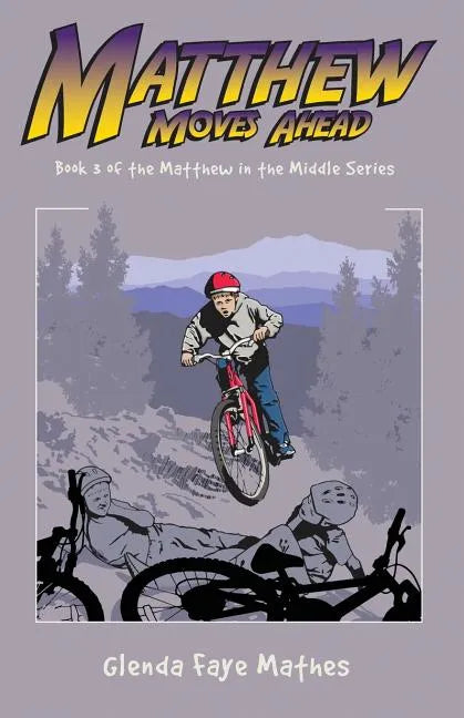 Matthew Moves Ahead - Paperback