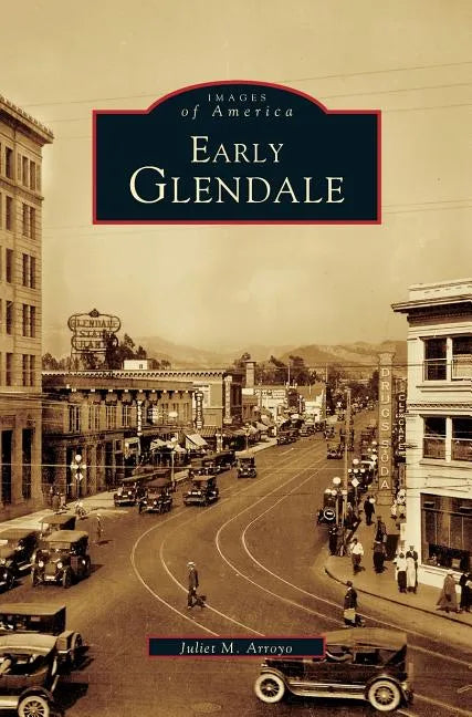 Early Glendale - Hardcover