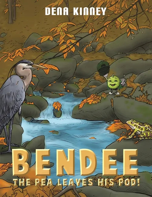 Bendee the Pea Leaves His Pod! - Paperback