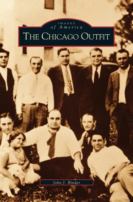 Chicago Outfit - Hardcover
