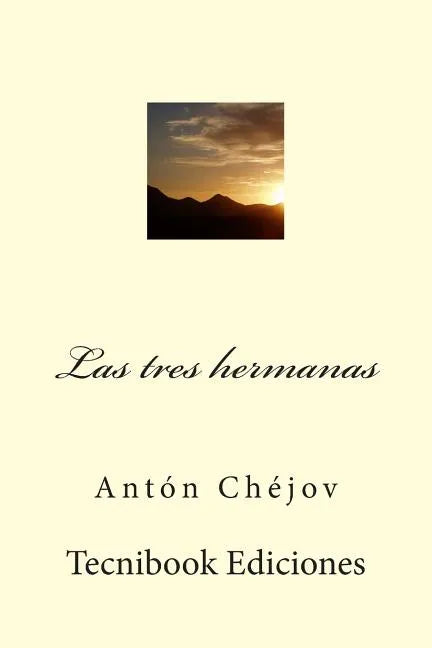 Las Tres Hermanas - Paperback