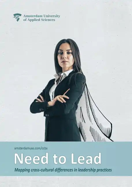 Need to Lead: Mapping cross-cultural differences in leadership practices - Paperback