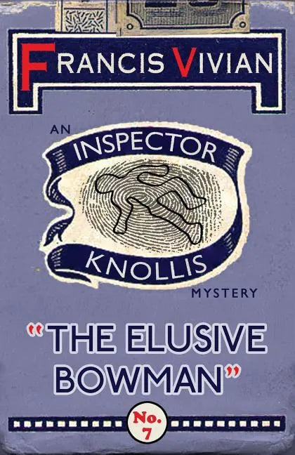 The Elusive Bowman: An Inspector Knollis Mystery - Paperback