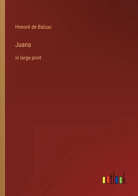 Juana: in large print - Paperback