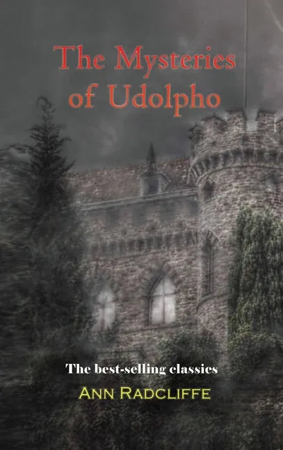 The Mysteries of Udolpho - Hardcover