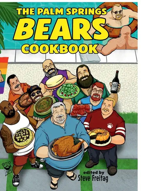 The Palm Springs Bears Cookbook - Hardcover
