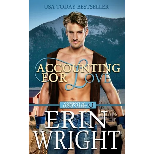 Accounting for Love: A Forced Proximity Western Romance - Paperback