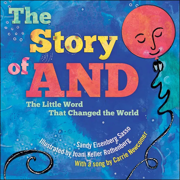The Story of and: The Little Word That Changed the World - Hardcover