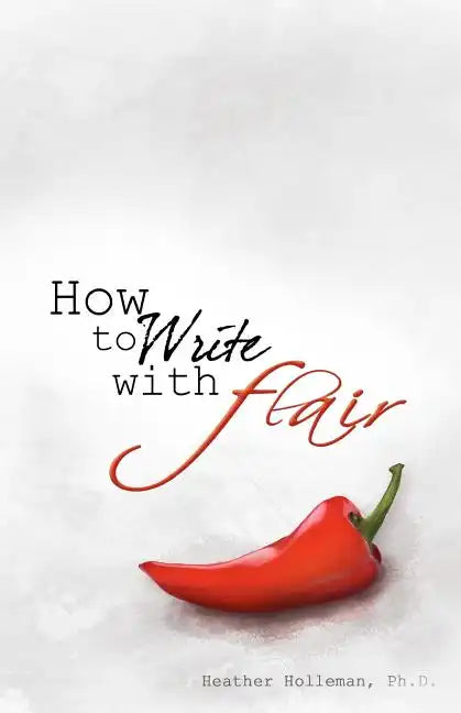How to Write with Flair - Paperback