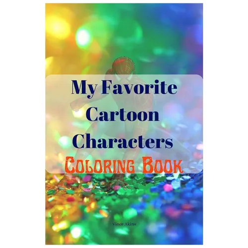 My Favorite Cartoon Characters Coloring Book - Paperback