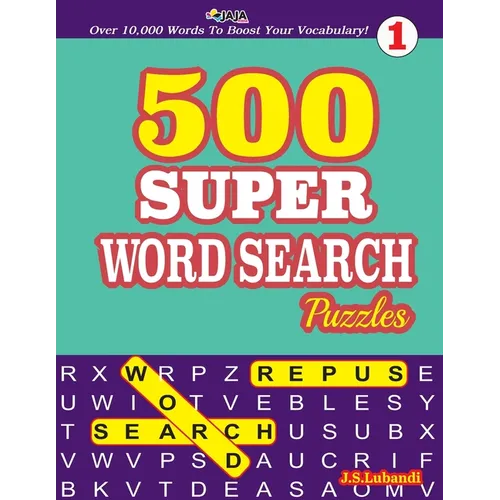 500 SUPER WORD SEARCH Puzzles Over 10,000 Words To Boost Your Vocabulary! - Paperback