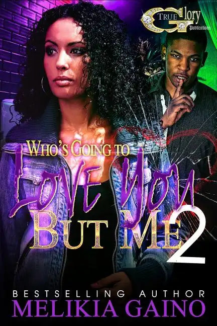 Who's Going To Love You But Me 2 - Paperback
