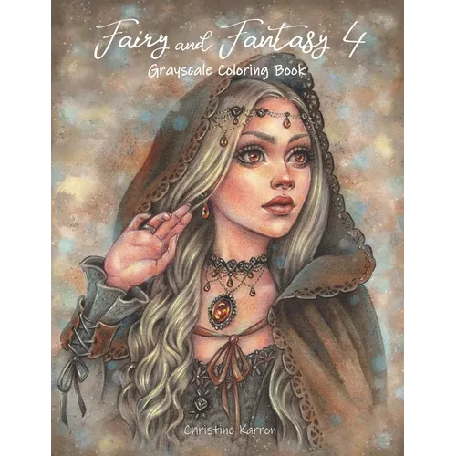 Fairy and Fantasy 4 Grayscale Coloring Book - Paperback