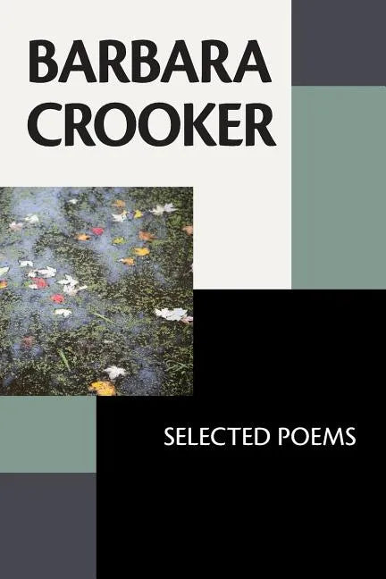 Barbara Crooker: Selected Poems - Paperback