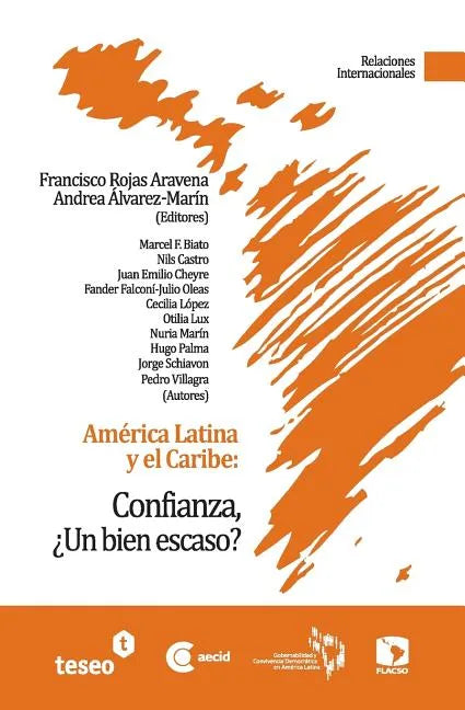 América Latina y el Caribe: Confianza, ¿Un bien escaso? - Paperback