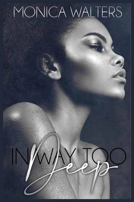 In Way Too Deep - Paperback