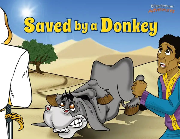 Saved by a Donkey: The story of Balaam's Donkey - Paperback