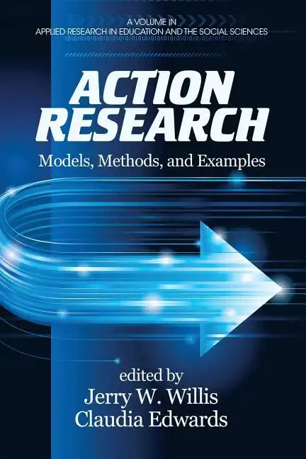 Action Research: Models, Methods, and Examples - Paperback
