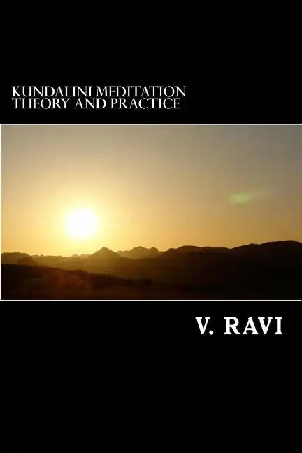 Kundalini Meditation Theory and Practice - Paperback