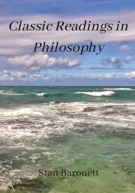 Classic Readings in Philosophy - Paperback