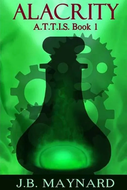 Science fiction, robots, urban fantasy, YA: Alacrity, Attis: book 1 - Paperback
