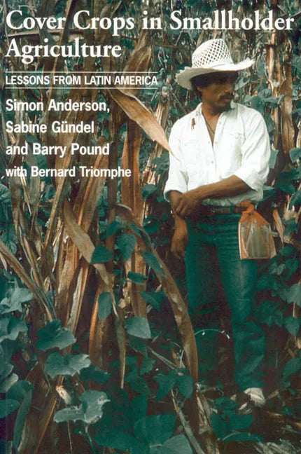 Cover Crops in Smallholder Agriculture: Lessons from Latin America - Paperback