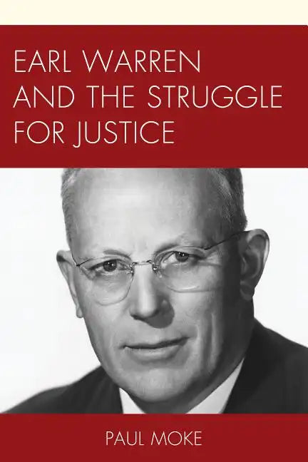 Earl Warren and the Struggle for Justice - Paperback