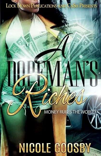 A Dopeman's Riches: Money Rules the World - Paperback