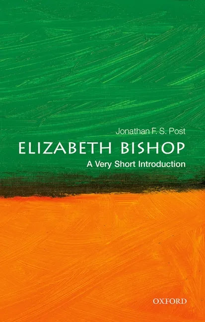 Elizabeth Bishop: A Very Short Introduction - Paperback