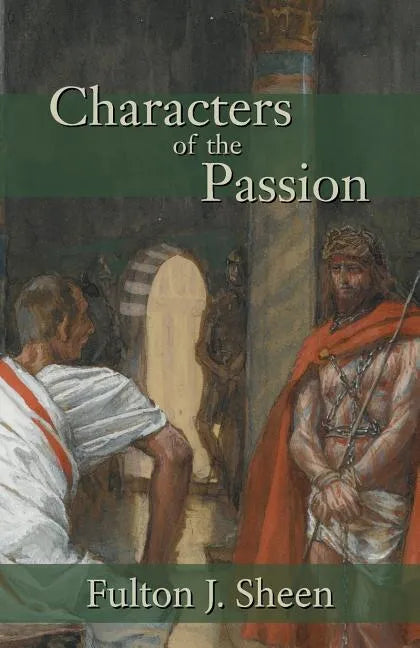 Characters of the Passion - Paperback