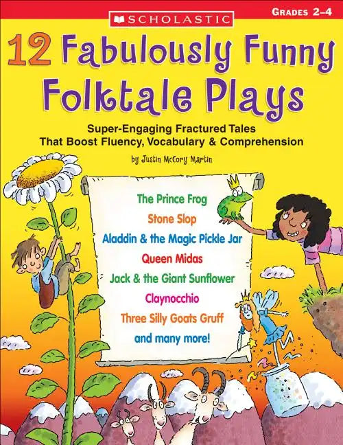 12 Fabulously Funny Folktale Plays: Boost Fluency, Vocabulary, and Comprehension! - Paperback