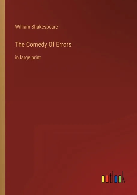 The Comedy Of Errors: in large print - Paperback